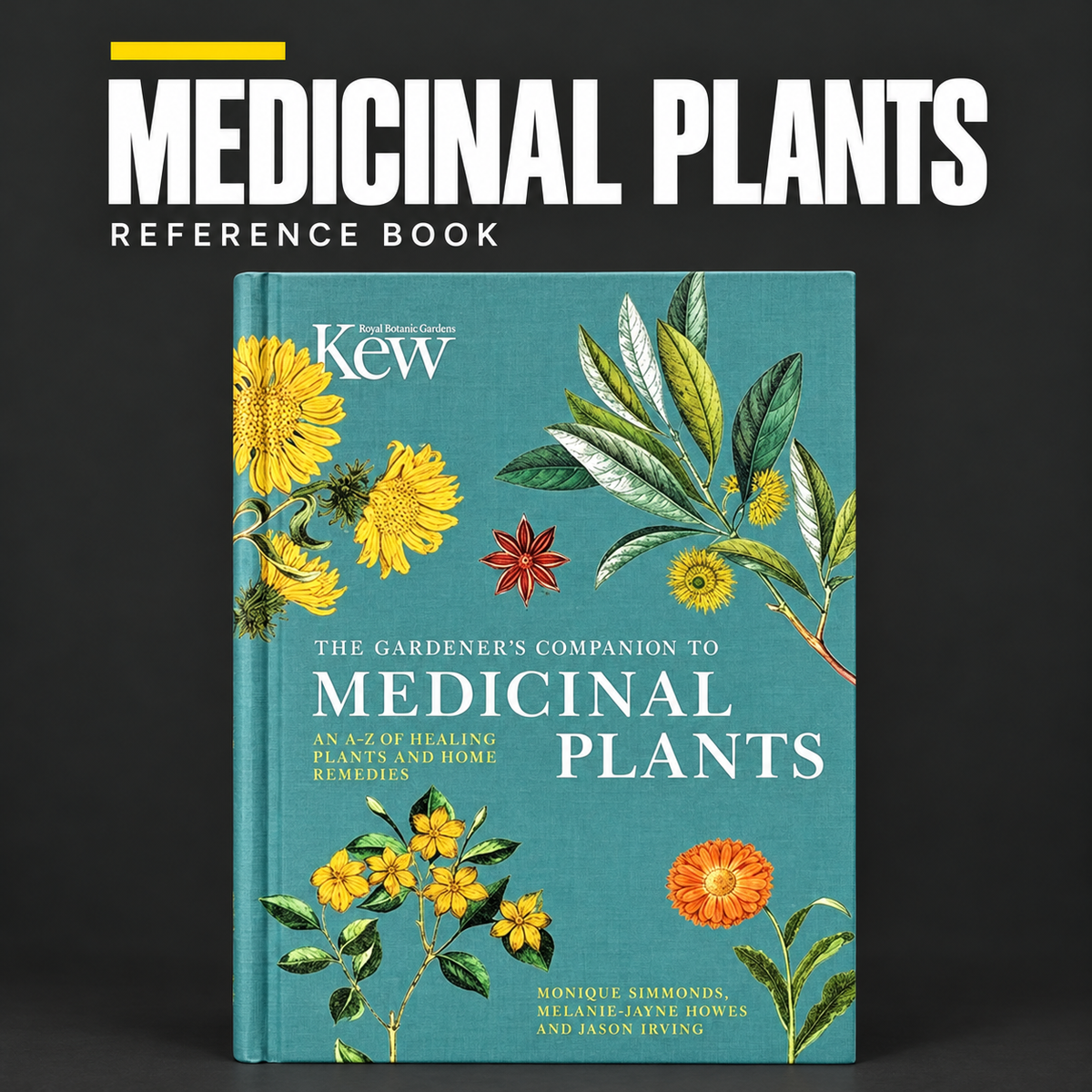 Gardener’s Companion to Medicinal Plants – Book on charcoal background