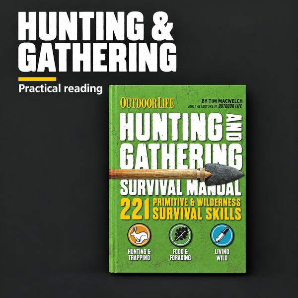 Hunting and Gathering Survival Manual