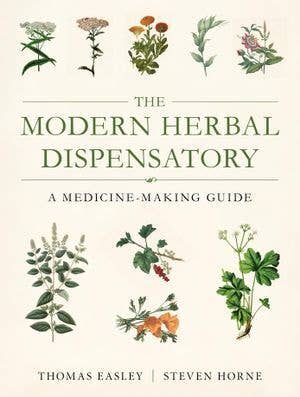 Modern Herbal Dispensatory, The: A Medicine-Making Guide - PrepPro Australia