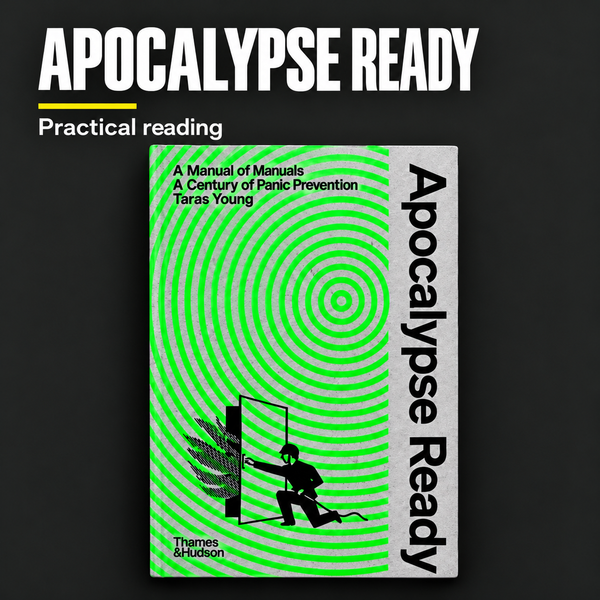 Apocalypse Ready: A Century of Panic Prevention Book