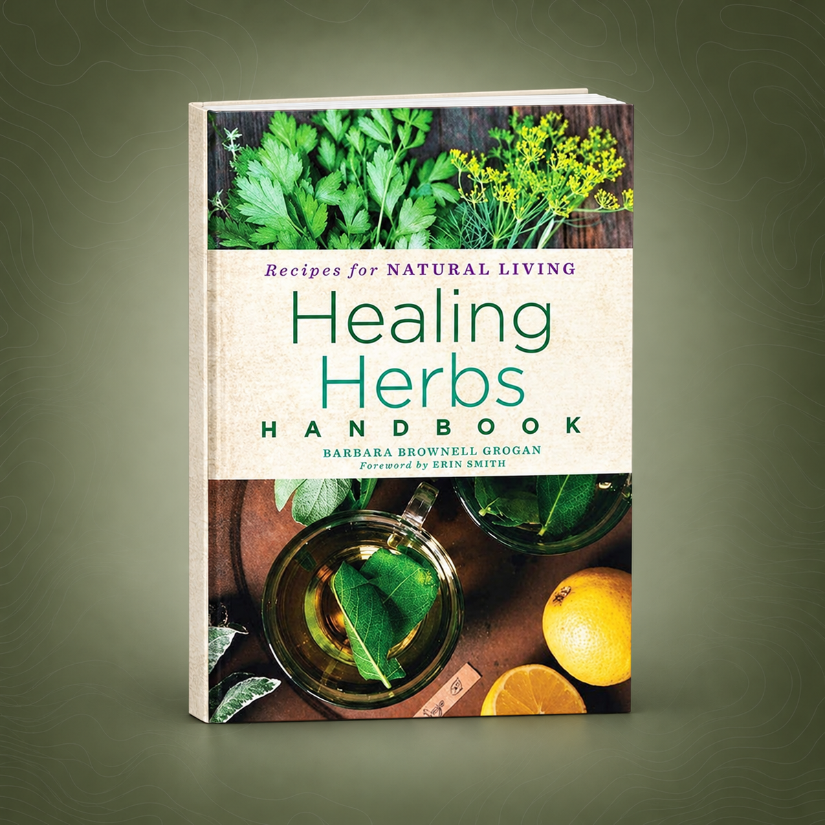 Healing Herbs Handbook – Guide Book